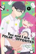 Kniha: You and I Are Polar Opposites 1 (Kocha Agasawa). Viz Media, 2024