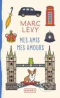 Kniha: Mes amis Mes amours (Marc Levy). Pocket Books, 2018