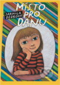 Kniha: Místo pro Danu (Jarmila Dědková). Akcent, 1997