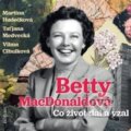 Audiokniha: Co život dal a vzal (Betty MacDonald). Radioservis, 2024