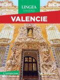 Kniha: Valencie - Víkend (Lingea). Lingea, 2024
