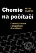 Kniha: Chemie na počítači (Pavel Klouda). ALBRA, 2014