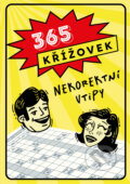 Kniha: 365 křížovek: Nekorektní vtipy (Naše nakladatelství). Naše nakladatelství, 2024