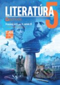 Kniha: Literatúra v pohode 5 - Pracovný zošit pre 5. ročník ZŠ (Renáta Sviteková). Taktik
