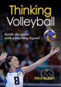 Kniha: Thinking Volleyball (Mike Hebert). Human Kinetics, 2013