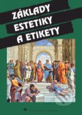 Kniha: Základy estetiky a etikety (Erich Mistrík)