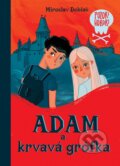 Kniha: Adam a krvavá grófka (Miroslav Dobiaš). Parcela s.r.o., 2024