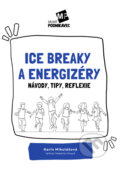 Kniha: Ice breaky a energizéry (Karin Mikulášová). Mladý podnikavec, 2024