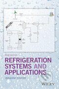 Kniha: Refrigeration Systems And Applications (Ibrahim Dincer). Wiley, 2017