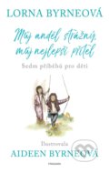 E-kniha: Můj anděl strážný, můj nejlepší přítel (Lorna Byrne)