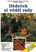 Kniha: Dědeček si věděl rady (Joachim Stammer, Kaspar Huche, Sabine Bruns a Susanne Bruns). Granát, 2001
