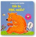 Kniha: Kdo tu prdí, méďo? (Svojtka&Co.)