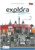 Kniha: Explora 2 cvičebnica (SK edícia) (Xavier Pascual López, Agnieszka Dudziak-Szukała, Arleta Kaźmierczak a José Carlos García González). Draco, 2022