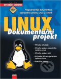Kniha: Linux : dokumentační projekt : nejpodrobnější dokumentace operačního systému Linux v češtině (). , 1998