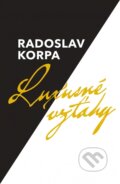 Kniha: Luxusné vzťahy (Radoslav Korpa)