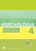Kniha: Psychológia 4 (Milota Zelinová a Miron Zelina). Slovenské pedagogické nakladateľstvo - Mladé letá