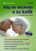 Kniha: Kdy do důchodu a za kolik (Jan Přib). Grada, 2011