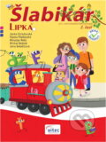 Kniha: Šlabikár Lipka pre 1. ročník základných škôl – 2. časť (Inovovaný) (Jana Belašičová, Janka Striežovská, Michal Bednár, Miroslav Belic a Vlasta Pliešovská). Aitec