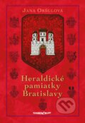 Kniha: Heraldické pamiatky Bratislavy (Jana Oršulová). Marenčin PT, 2024