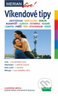 Kniha: Víkendové tipy : Amsterdam, Barcelona, Berlín, Budapešť, Curych, Istanbul, Kodaň, Londýn, Paříž, Řím, Stockholm, Vídeň (). , 2005