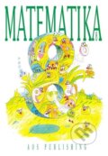 Kniha: Matematika 8 - učebnice (Jiří Cihlář a Milan Zelenka). AOS Publishing, 2013