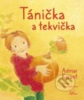 Kniha: Tánička a tekvička (Admar Kwant)