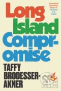 Long Island Compromise - Taffy Brodesser-Akner, Wildfire, 2024