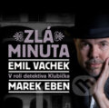 Zlá minuta - Emil Vachek, Radioservis, 2014