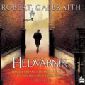 Hedvábník - Robert Galbraith, Plus, 2016