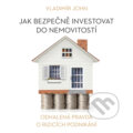 Jak bezpečně investovat do nemovitostí - Vladimír John, Meriglobe Advisory House, 2015