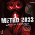 Metro 2033 - Dmitry Glukhovsky, OneHotBook, 2016