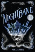 Nightbane - Alex Aster, Amulet Books, 2024