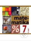 Kniha: Matematika pre 7. ročník ZŠ, 2. časť (I. Teplička, O. Šedivý a S. Čeretková). SPN - Mladé letá, 2024