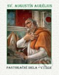 Kniha: Pastoračné diela výber (Augustín Aurélius). Lúč, 2024