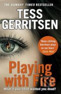 Kniha: Playing With Fire (Tess Gerritsen)
