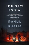 Kniha: The New India (Rahul Bhatia)