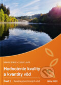 Kniha: Hodnotenie kvality a kvantity vôd (Marek Sokáč a Ľuboš Jurík). Slovenská poľnohospodárska univerzita v Nitre, 2023
