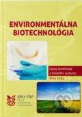 Kniha: Environmentálna biotechnológia (Dana Urminská). Slovenská poľnohospodárska univerzita v Nitre, 2024