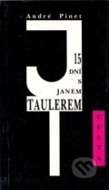 Kniha: 15 dní s Janem Taulerem (André Pinet). Cesta, 1998