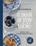 Kniha: A Seat at My Table: Philoxenia (Kon Karapanagiotidis). Hardie Grant, 2023