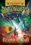 Kniha: Return of the Dragon Slayers: A Fablehaven Adventure: 5 (Brandon Mull)