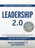 Kniha: Leadership 2.0 (Jean Greaves a Travis Bradberry). TalentSmart, 2012