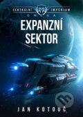 Kniha: Expanzní sektor (Jan Kotouč). Brokilon, 2024