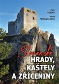 Kniha: Slovenské hrady, kaštely a zříceniny (Petr Fabian)