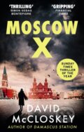 Kniha: Moscow X (David McCloskey)