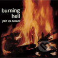 Hudobné CD: John Lee Hooker: Burning Hell (Hudobné albumy). Hudobné albumy, 2024
