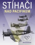Kniha: Stíhači nad Pacifikem (Marek Brzkovský). Naše vojsko, 2024