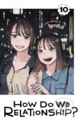 Kniha: How Do We Relationship? 10 (Tamifull). Viz Media, 2024