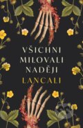 Kniha: Všichni milovali naději (Lancali). YOLi CZ, 2024