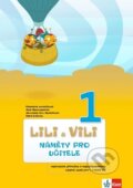 Kniha: Lili a Vili 1 - Náměty pro učitele (Klett). Klett, 2014